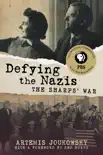 Defying the Nazis synopsis, comments
