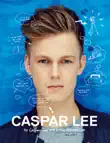 Caspar Lee sinopsis y comentarios