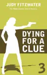 Dying for a Clue synopsis, comments