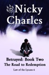 Betrayed: Book Two - The Road to Redemption