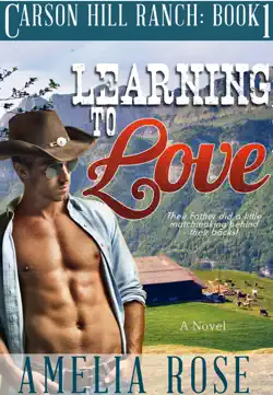 learning to love (carson hill ranch: book 1) book cover image