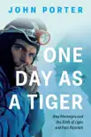 One Day as a Tiger synopsis, comments