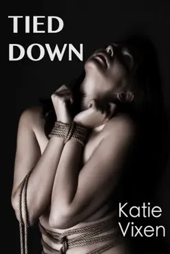 tied down: a sensual bdsm short book cover image