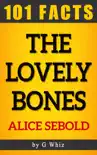 The Lovely Bones – 101 Amazing Facts sinopsis y comentarios