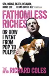 Fathomless Riches synopsis, comments