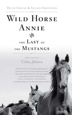 wild horse annie and the last of the mustangs imagen de la portada del libro