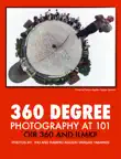 360 Degree Photography at 101 synopsis, comments
