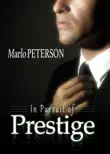 In Pursuit Of Prestige synopsis, comments
