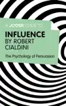 A Joosr Guide to... Influence by Robert Cialdini sinopsis y comentarios