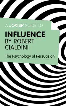 a joosr guide to... influence by robert cialdini book cover image