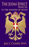 The Judas Effect: Book #6 In The Shadow Of Death sinopsis y comentarios