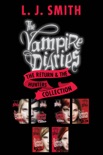 The Vampire Diaries: The Return & The Hunters Collection book summary, reviews and downlod