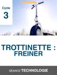Trottinette - Freiner reviews
