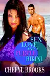 Sex, Love, and a Purple Bikini synopsis, comments