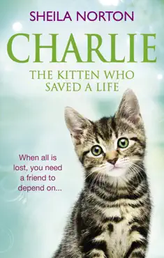 charlie the kitten who saved a life book cover image