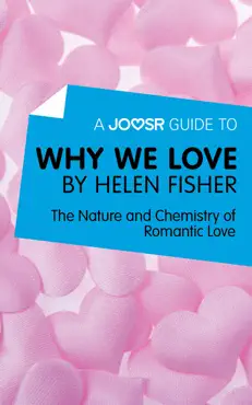 a joosr guide to... why we love by helen fisher imagen de la portada del libro