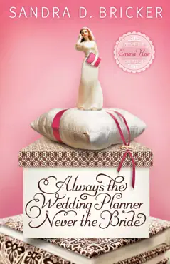 always the wedding planner, never the bride book cover image