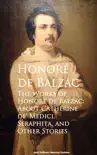 The Works of Honore de Balzac: About Catherine de, Seraphita, and Other Stories sinopsis y comentarios