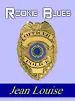 Rookie Blues synopsis, comments