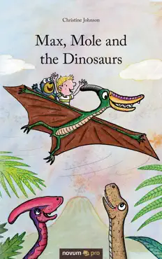 max, mole and the dinosaurs book cover image