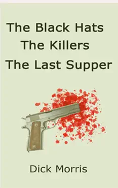 the black hats, the killers, the last supper book cover image