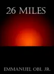 26 Miles synopsis, comments