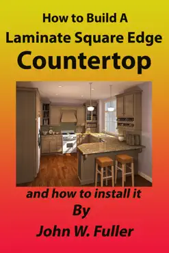how to build a laminate square edge countertop book cover image