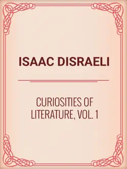 curiosities of literature, vol. 1 book cover image