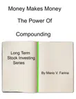 Money Makes Money The Power of Compounding synopsis, comments