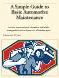 A Simple Guide to Basic Automotive Maintenance reviews