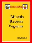 Mitchls Recetas Veganas synopsis, comments