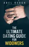 The Ultimate Dating Guide for Widowers synopsis, comments