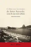 O Rio de Janeiro de Artur Azevedo sinopsis y comentarios