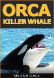Orca - Killer Whale synopsis, comments