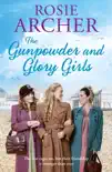 The Gunpowder and Glory Girls synopsis, comments