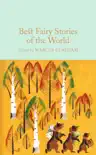 Best Fairy Stories of the World synopsis, comments
