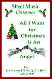 Sheet Music All I Want For Christmas Is An Angel book summary, reviews and download