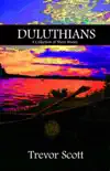 Duluthians synopsis, comments