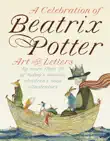 A Celebration of Beatrix Potter synopsis, comments