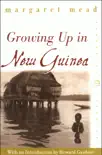 Growing Up in New Guinea synopsis, comments