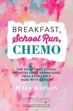 breakfast, school run, chemo imagen de la portada del libro