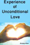 Experience of Unconditional Love synopsis, comments