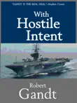 With Hostile Intent synopsis, comments