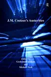 J.M. Coetzee's Austerities sinopsis y comentarios