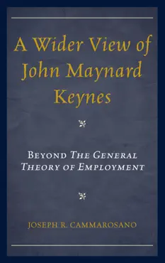 a wider view of john maynard keynes book cover image
