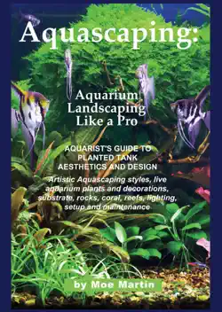 aquascaping: aquarium landscaping like a pro book cover image