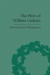 The Plays of William Godwin synopsis, comments
