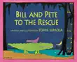 Bill and Pete to the Rescue sinopsis y comentarios