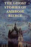 The Ghost Stories of Ambrose Bierce sinopsis y comentarios