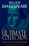 WILLIAM SHAKESPEARE Ultimate Collection: ALL 38 Plays & Complete Poetry sinopsis y comentarios